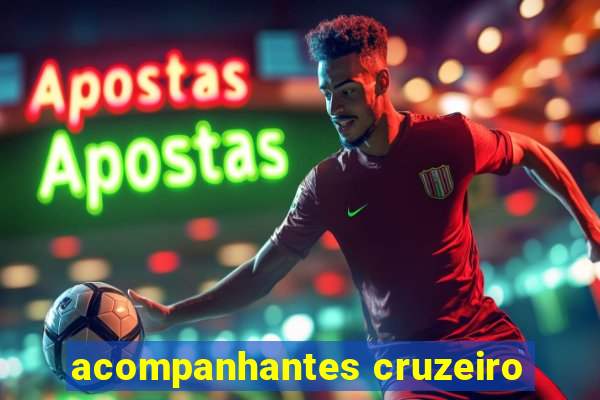 acompanhantes cruzeiro